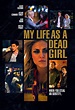 My Life as a Dead Girl [DVD] [2015] - Best Buy