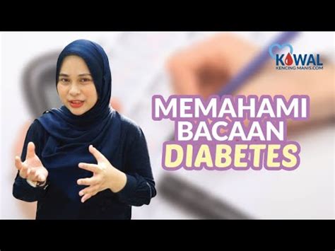 Memahami Bacaan Diabetes Program Kawal Kencing Manis YouTube