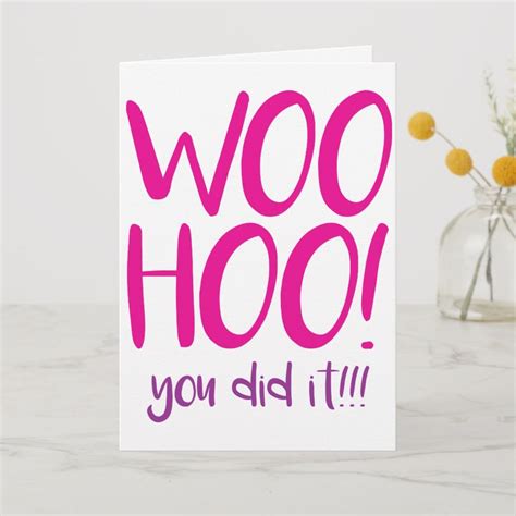 Woohoo You Did It Congratulations Greeting Card Card Zazzle