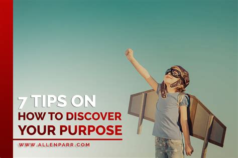 7 Tips On How To Discover Your Purpose Allen Parr Ministries