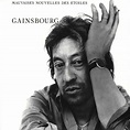 Serge Gainsbourg - Mauvaises Nouvelles Des Étoiles - 1981/2017 ...