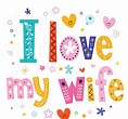 Sweet Love Messages For My Wife With Images - iLove Messages