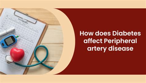 How Does Diabetes Affect Peripheral Artery Disease Dr Abhilash