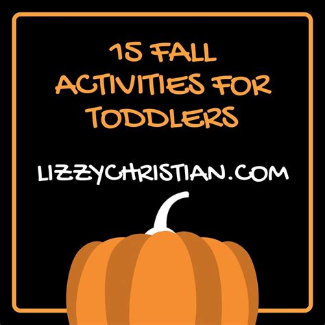 15 Fall Activities Toddlers Will Love 🎃 Fall Activities For Toddlers