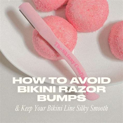 How To Avoid Razor Bikini Bumps And Keep Your Bikini Line Silky Smooth