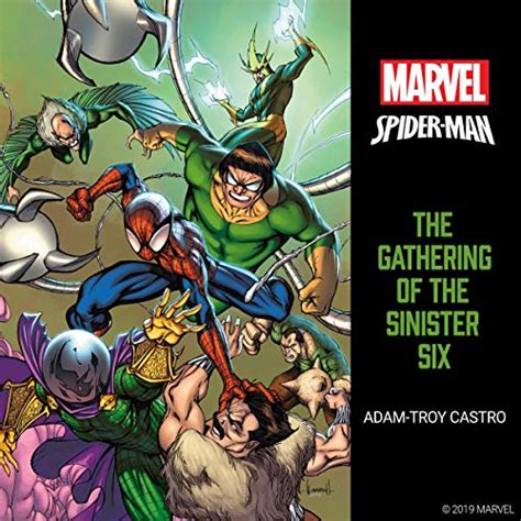 Spider Man The Gathering Of The Sinister Six By Adam Troy Castro Marvel Audiobook Audible