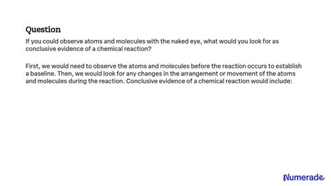 Solved If You Could Observe Atoms And Molecules With The Naked Eye