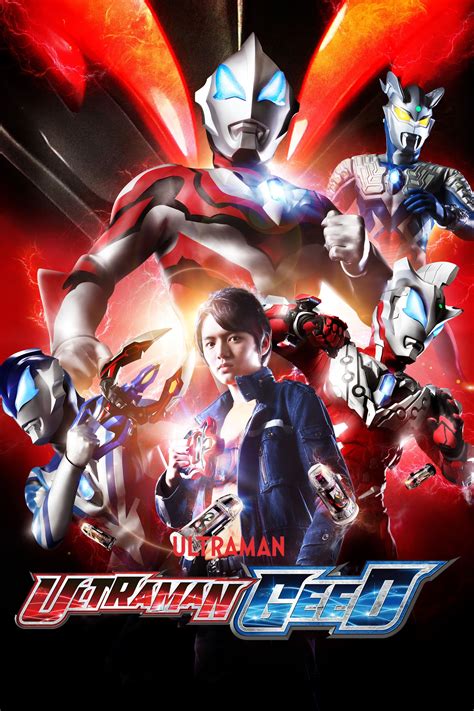 Ultraman Geed Tv Series 2017 2017 Posters — The Movie Database Tmdb