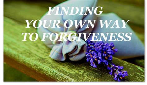 Finding Your Forgiveness Finding Yourself
