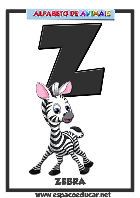 Alfabeto De Animais Cartaz Com A Letrinha Z Da Zebra EspaÇo Educar