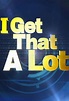 I Get That a Lot on CBS | TV Show, Episodes, Reviews and List | SideReel