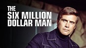 Six Million Dollar Man Season 1 Episodes - NBC.com