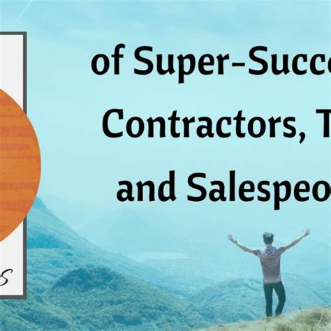 The Top 5 Qualities Of Super Successful Contractors Techs And