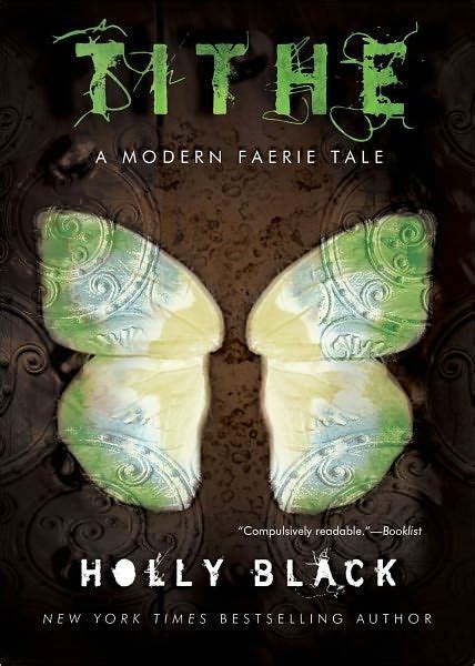 Tithe Modern Tale Of Faerie Series By Holly Black Paperback Barnes Noble