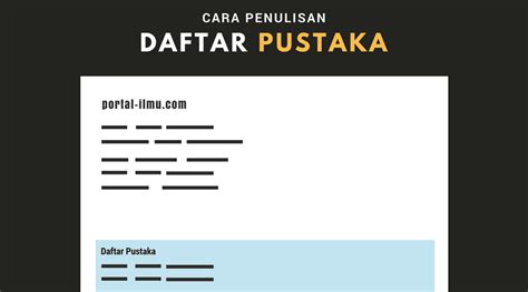 Cara Penulisan Daftar Pustaka Lengkap dengan Contoh Daftar Pustaka