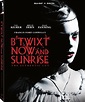 B’Twixt Now and Sunrise Blu-Ray (The Authentic Cut) – fílmico