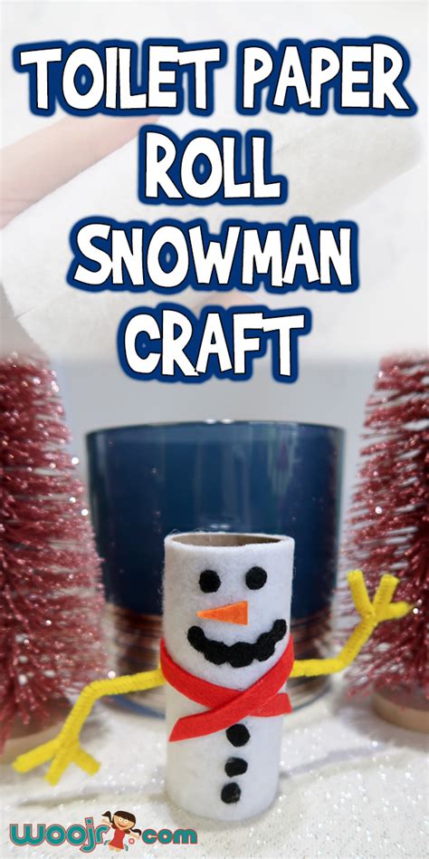 Toilet Paper Roll Snowman Craft Woo Jr Kids Activities Childrens