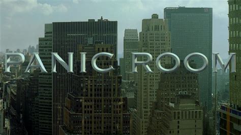 The single setting is utilized well. Panic Room (2002) - Opening Title Sequence - YouTube