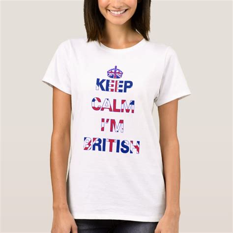 keep calm i m british t shirt