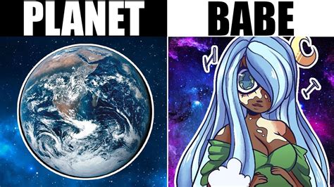 If Planets Were Cute Girls Guys Youtube