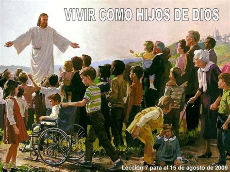 Leccion 7 Vivir Como Hijos De Dios Sef