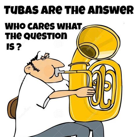 Pin By Charles Ronnie On Tuba Funny Images Funny Pictures Tuba