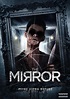 The Mirror - film 2014 - AlloCiné