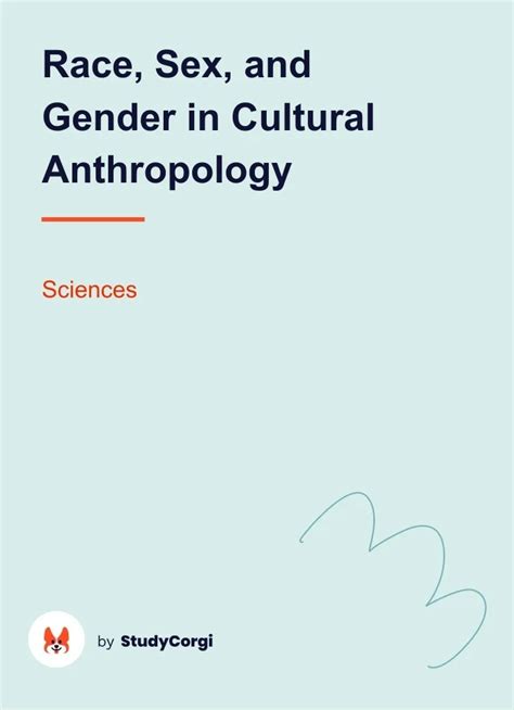 Race Sex And Gender In Cultural Anthropology Free Essay Example