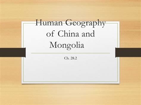 Ppt Human Geography Of China And Mongolia Powerpoint Presentation