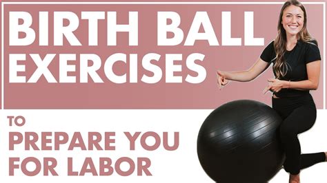 Using A Birth Ball During Pregnancy How To Use A Birth Ball To Induce