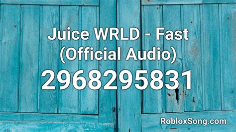 Juice Wrld Fast Official Audio Roblox Id Roblox Music Code Youtube