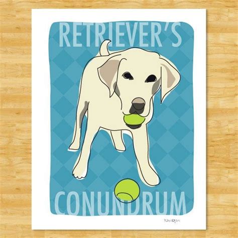 Labrador Retriever Art Print Retrievers Conundrum Funny Etsy