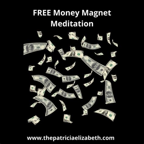 Free Money Magnet Meditation Patricia Elizabeth