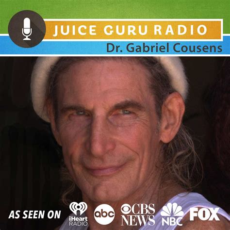 Ep 32 Does Juicing Detox With Dr Gabriel Cousens