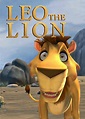Leo the Lion - film 2013 - AlloCiné