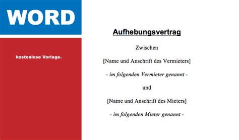 Mit einem aufhebungsvertrag können arbeitnehmer den aktuellen arbeitsvertrag beenden. Word Vorlage: Aufhebungsvertrag (Mietvertrag) | CONVICTORIUS