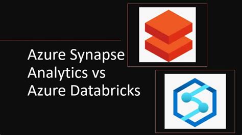 Azure Synapse Analytics Vs Databricks Azure Lessons My XXX Hot Girl