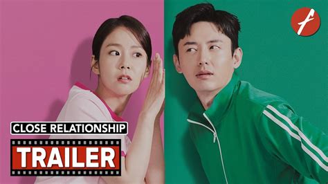 Close Relationship 2023 빈틈없는 사이 Movie Trailer Far East Films Youtube