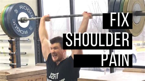 How Fix Shoulder Pain In Weightlifting Snatches And Jerks Youtube