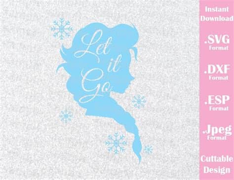 Download icons in all formats or edit them for your designs. Inspired Frozen Let it Go Quote Elsa Inspired Cutting File ...