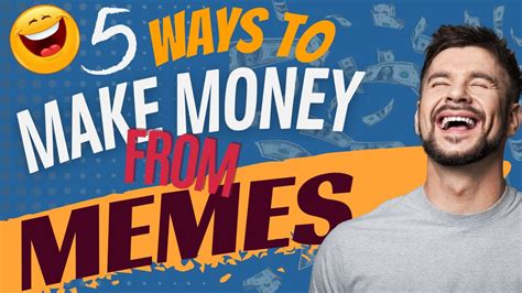 Earning Money From Memes In 5 Amazing Ways Youtube