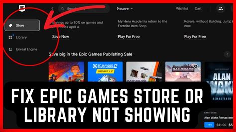 How To Fix Epic Games Store And Epic Games Library Not Showing In Epic