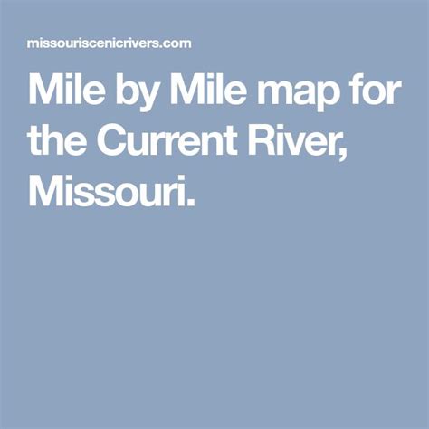 Mile By Mile Map For The Current River Missouri Missouri Current