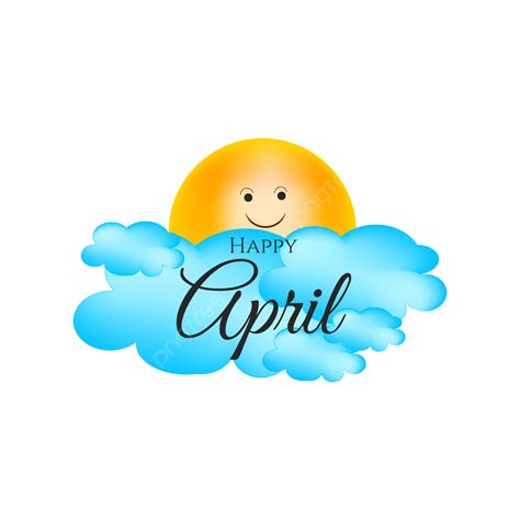 Sun And Clouds Clipart Transparent Png Hd Happy April With Sun And