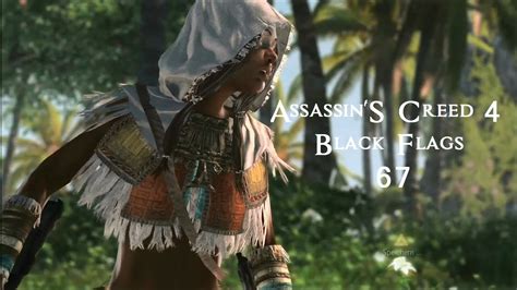 Assassins Creed 4 Black Flags Blind Folge 67 Die Taino Assassinin