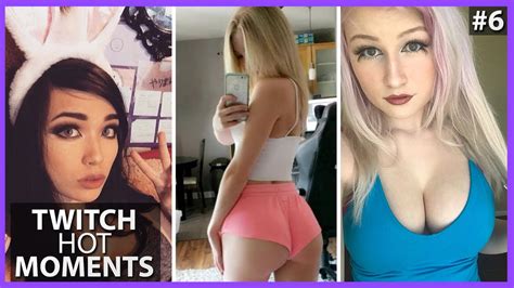HOTTEST JUST CHATTING MOMENTS 6 THICC TWITCH STREAMERS YouTube