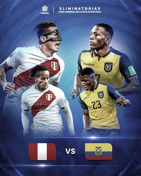 Resumen Perú Vs Ecuador En Las Eliminatorias Qatar 2022 1 1 2211