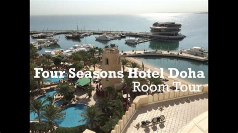 Four Seasons Hotel Doha Qatar Room 514 Youtube