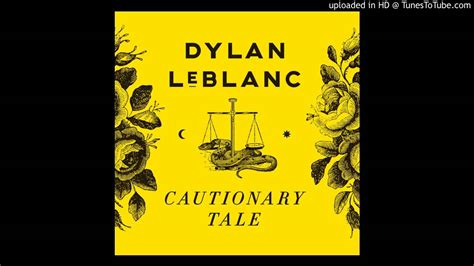 Dylan LeBlanc Cautionary Tale YouTube