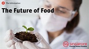 The Future of Food — The Information
